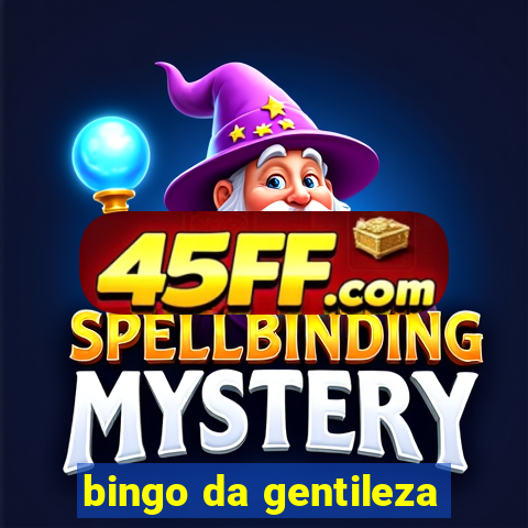 bingo da gentileza